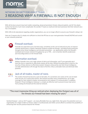3 Reasons a Firewall is Not Enough